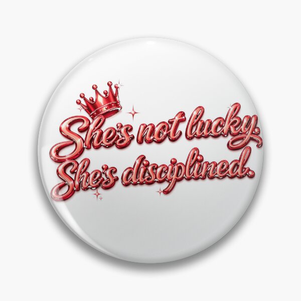 Item preview, She’s Not Lucky, She’s Disciplined - Red Chrome 3D Crown Motivational Quote for T-Shirt, Sticker, Phone case, mug, bag, hoodie, clock designed and sold by ArtByTripti.