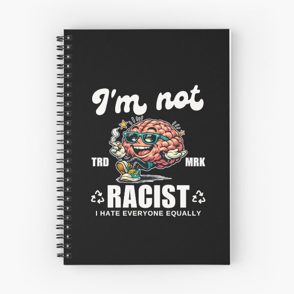 Item preview, I'm not racist designed and sold by Peerless-Prime.