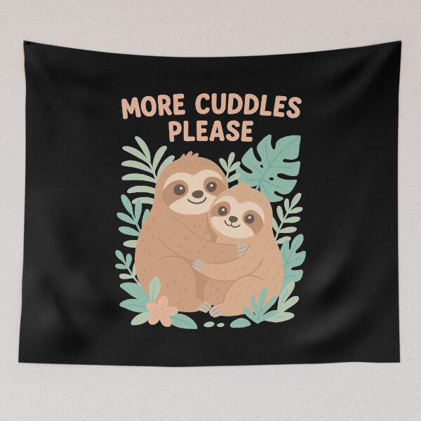 Item preview, Cute Sloths: More Cuddles Please Design designed and sold by Pineapple-Tree.