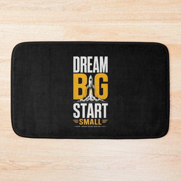 Item preview, Dream Big Start Small designed and sold by CreativeTag.
