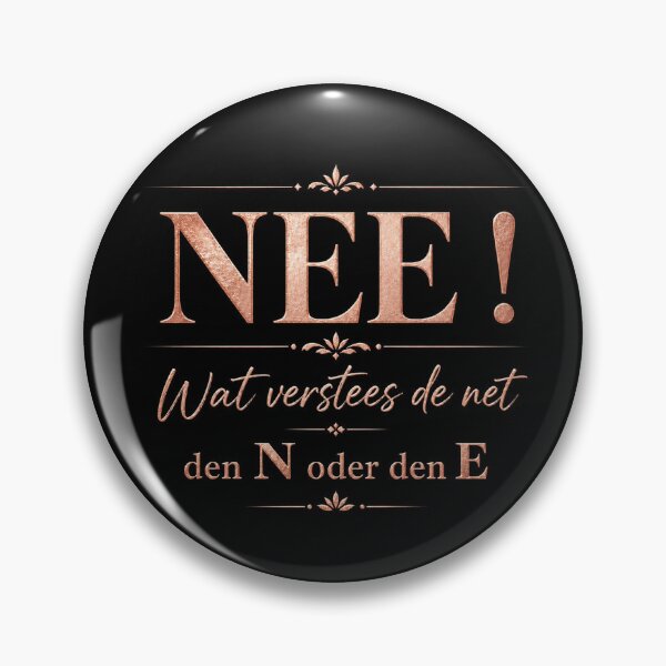 Item preview, Nope! What does the net mean? The N or the E – humorous Lëtzebuersche saying designed and sold by bymandyart.