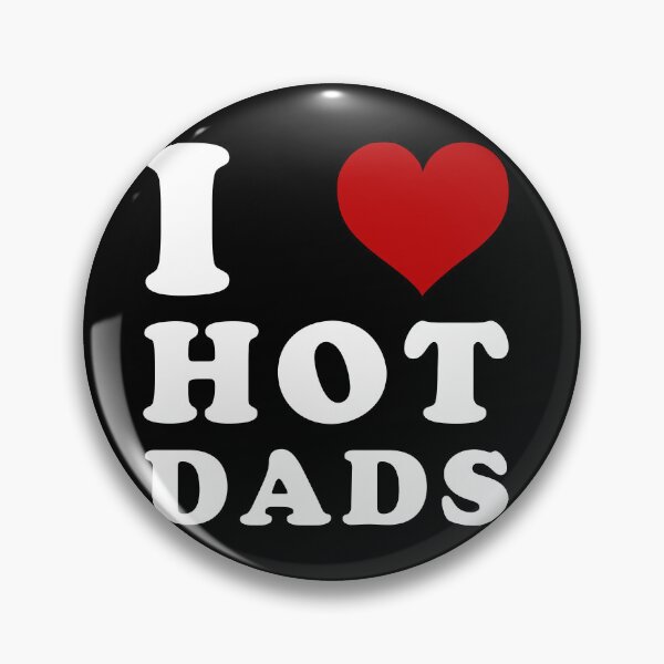 Item preview, I Heart Hot Dads designed and sold by Texterns.