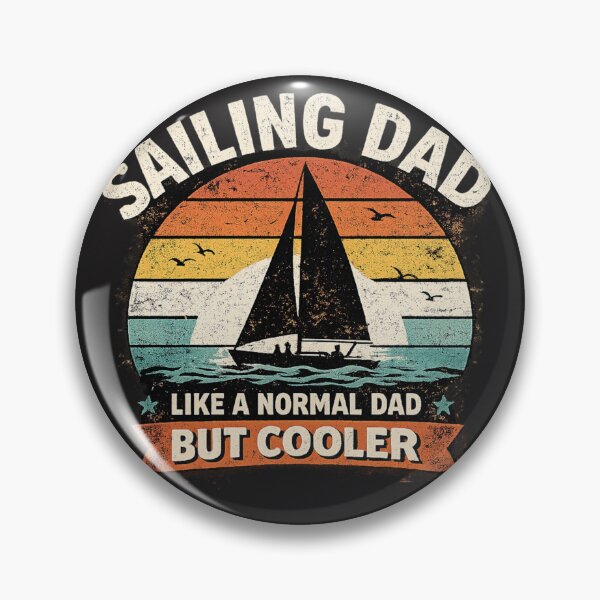Item preview, Sailing Dad Like a Normal Dad But Cooler – Vintage Sailboat Retro Nautical Gift for Fathers designed and sold by MWSailingClub.