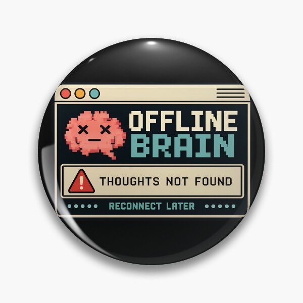 Item preview, Offline Brain Thoughts Not Found Funny Tech Design designed and sold by TeeTimeTreasure.