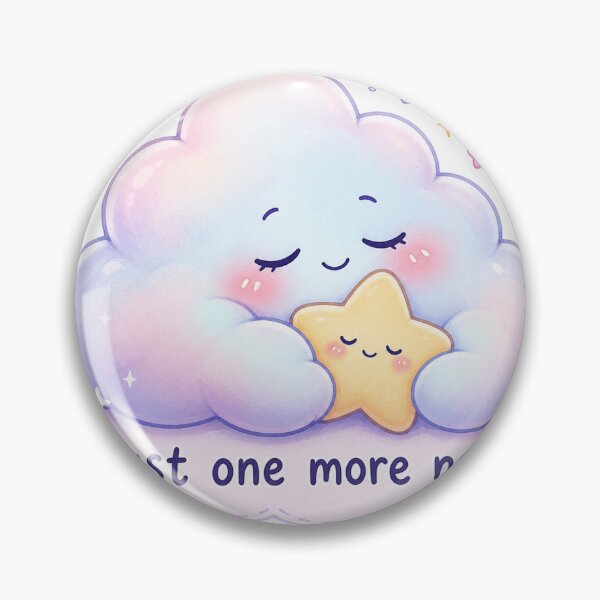 Item preview, Just One More Nap ☁️✨ designed and sold by VisionInkStudio.