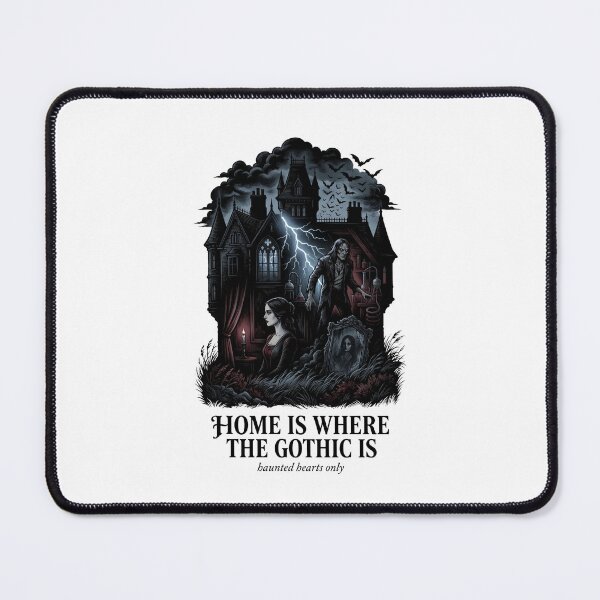 Item preview, Home Is Where The Gothic Is Haunted Hearts Only Classic Literature designed and sold by Fenay Designs.