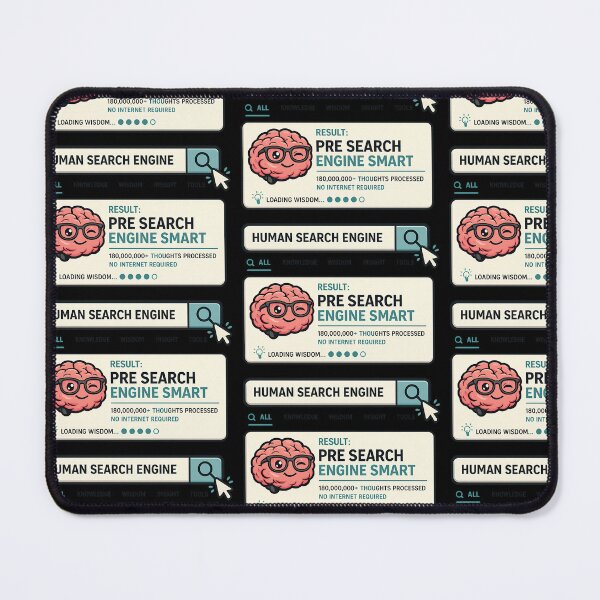 Item preview, Human Search Engine Think Before You Search Funny STEM Design designed and sold by TeeTimeTreasure.