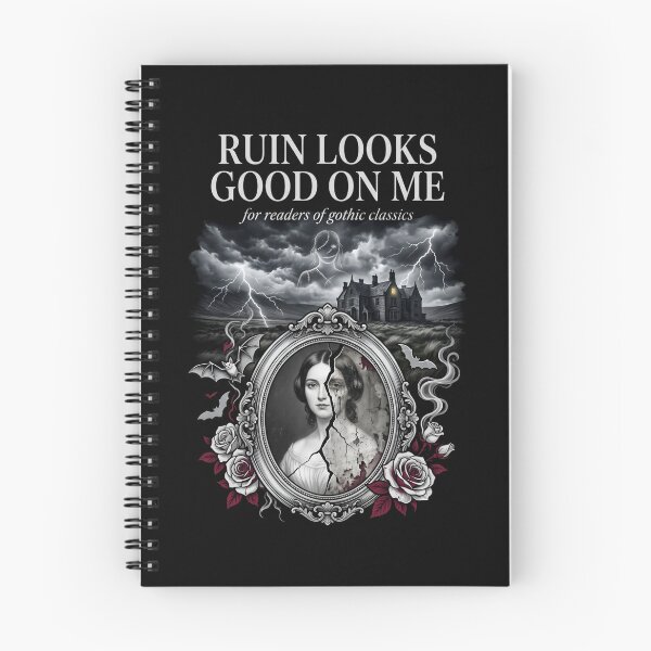 Item preview, Ruin Looks Good On Me For Readers Of Gothic Classics designed and sold by Fenay Designs.