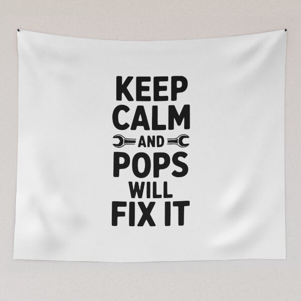 Item preview, Keep Calm and Pops Will Fix It designed and sold by Frank Ring.