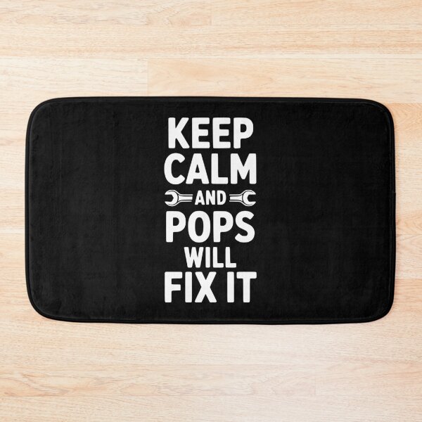 Item preview, Keep Calm and Pops Will Fix It designed and sold by Frank Ring.