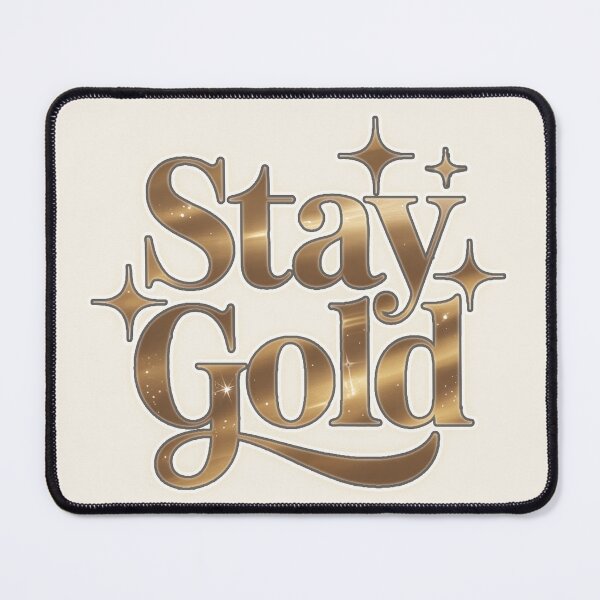Item preview, Stay Gold Elegant Metallic Typography designed and sold by Meivelle.
