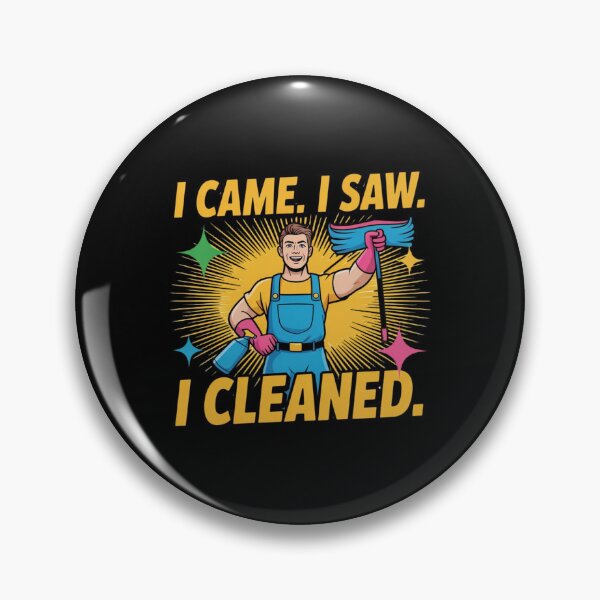 Item preview, I Came I Saw I Cleaned Funny Cleaner Humor Housekeeper Gift Bold Colorful designed and sold by YourTrendyTees.