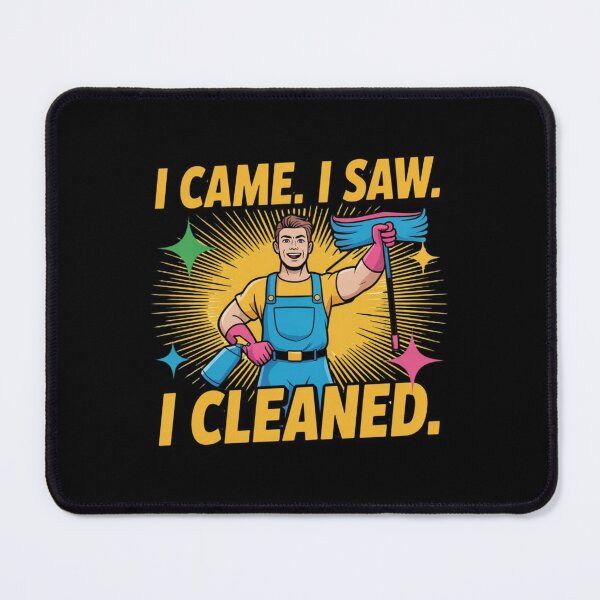 Item preview, I Came I Saw I Cleaned Funny Cleaner Humor Housekeeper Gift Bold Colorful designed and sold by YourTrendyTees.