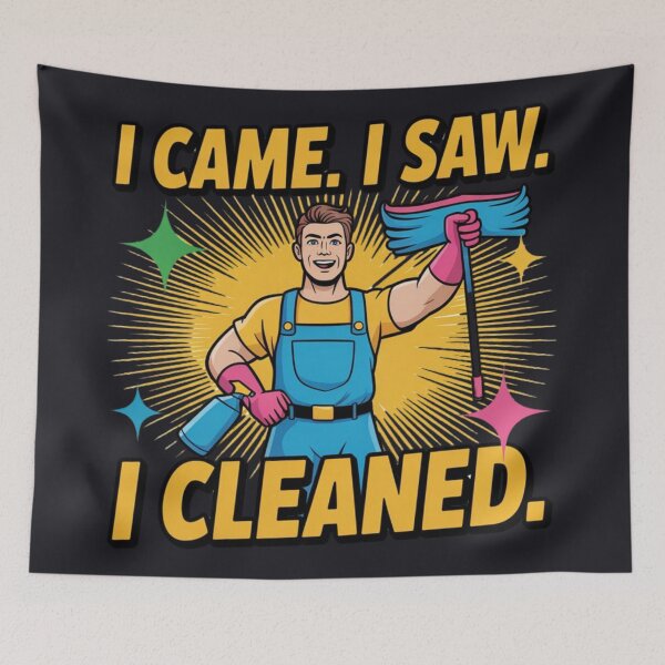 Item preview, I Came I Saw I Cleaned Funny Cleaner Humor Housekeeper Gift Bold Colorful designed and sold by YourTrendyTees.