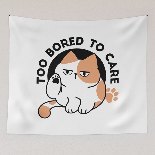 Item preview, Too Bored to Care – Funny Grumpy Cat Quote designed and sold by FlinArt.
