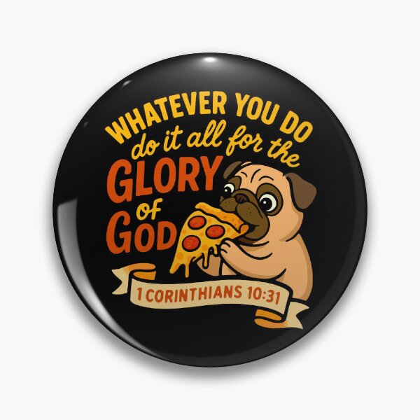 Item preview, 1 Corinthians 10:31 Do It All For The Glory Of God designed and sold by plushism.