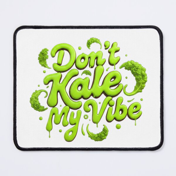 Item preview, Don’t Kale My Vibe Funny Typography – Sarcastic Vegan Food Quote Design designed and sold by Studio Atharv.