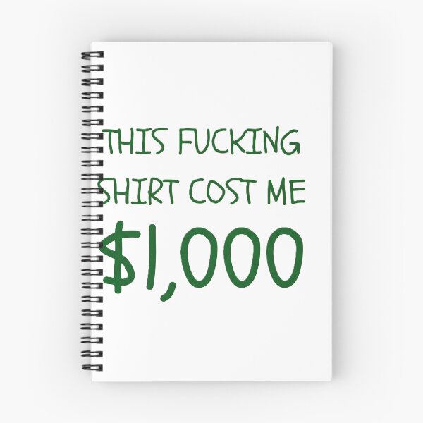 Item preview, Funny "1000 Dollars" T-Shirt, Sarcastic Meme Graphic , Expensive Joke Shirt designed and sold by Prism-Bubble.