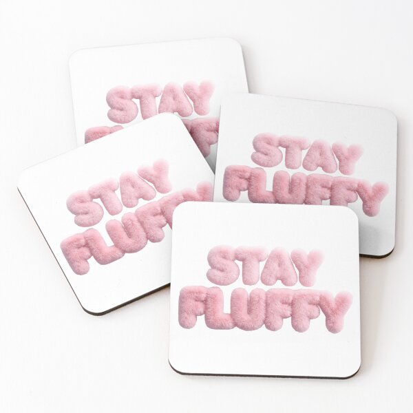 Item preview, Stay fluffy, motivation caption, title, text, nice, fur designed and sold by wizard-work.