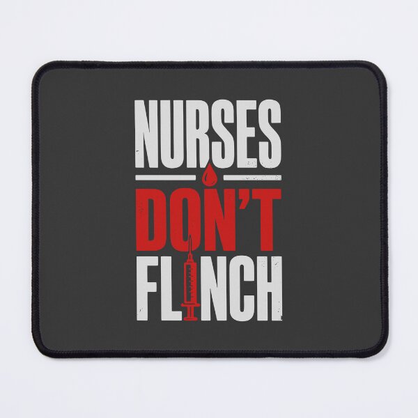 Item preview, Nurses Don't Flinch Brave RN Nurse Pride Gift Funny Nurse designed and sold by KiwyStudio.