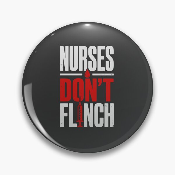 Item preview, Nurses Don't Flinch Brave RN Nurse Pride Gift Funny Nurse designed and sold by KiwyStudio.