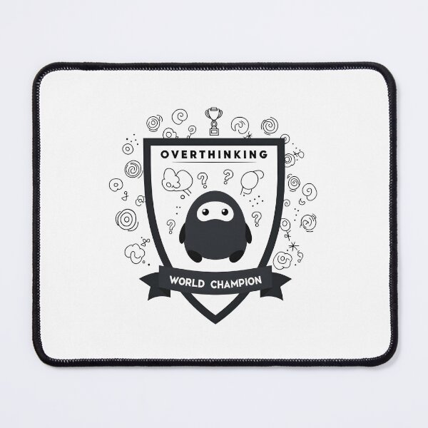 Item preview, Overthinking World Champion Funny Anxiety Introvert Design designed and sold by Chartreuse Unicorn.