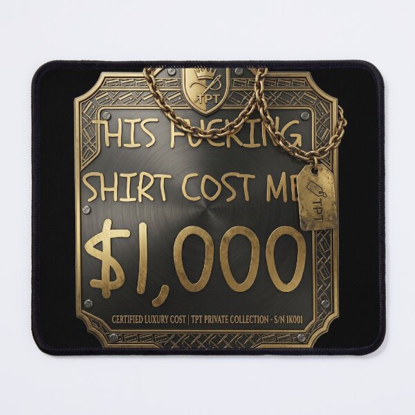 Item preview, Funny "1000 Dollars" T-Shirt, Sarcastic Meme Graphic , Expensive Joke Shirt designed and sold by Prism-Bubble.