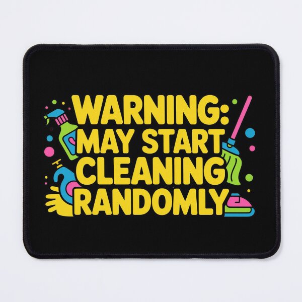 Item preview, Warning May Start Cleaning Randomly Funny Cleaner Humor Bold Graphic Shirt designed and sold by YourTrendyTees.