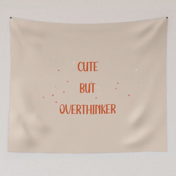 Item preview, Cute but Overthinker designed and sold by witchlingart.