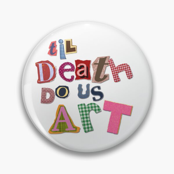 Item preview, Til Death Do Us Art designed and sold by ThatsDramatic.