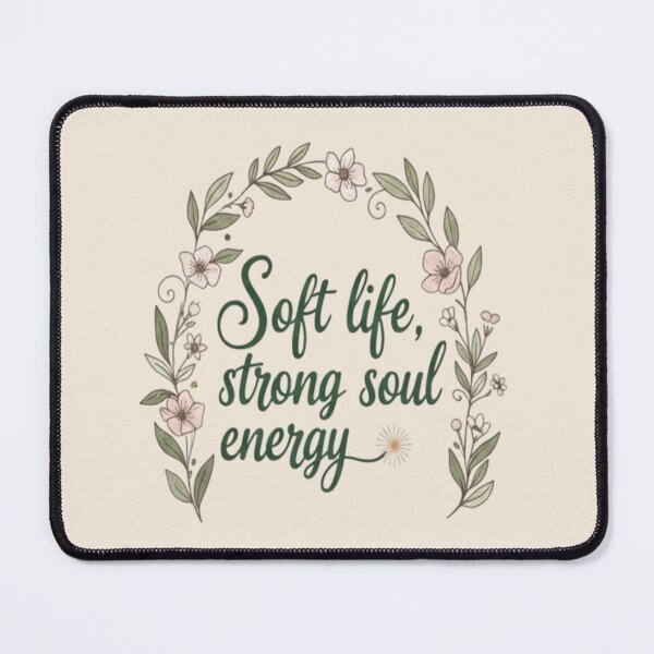 Item preview, Soft Life Strong Soul Energy – Floral Boho Typography Design designed and sold by ArthUpscale.