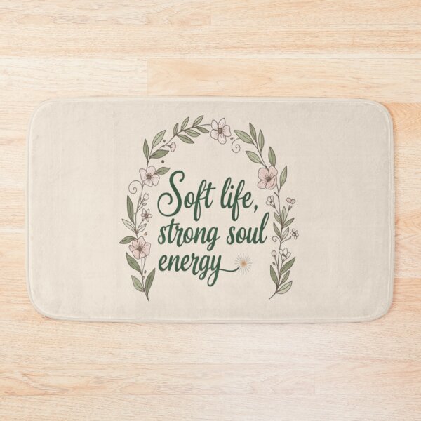 Item preview, Soft Life Strong Soul Energy – Floral Boho Typography Design designed and sold by ArthUpscale.