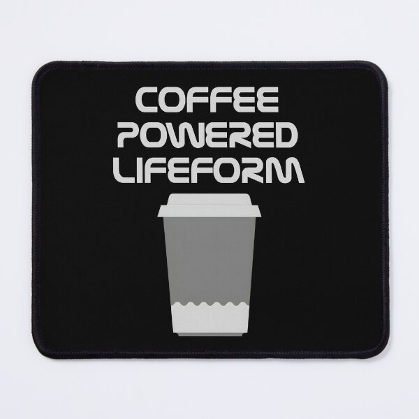 Item preview, Coffee Powered Lifeform designed and sold by StrokeONoGenius.