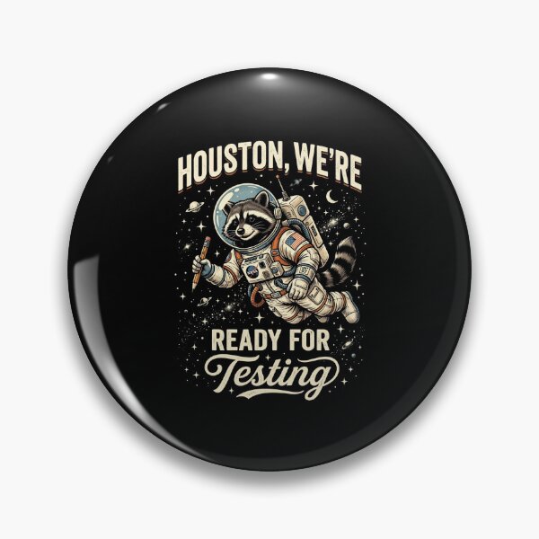 Item preview, Houston, We're Ready For Testing Raccoon Astronaut Space Engineer Science Lover designed and sold by FormalDehyena.
