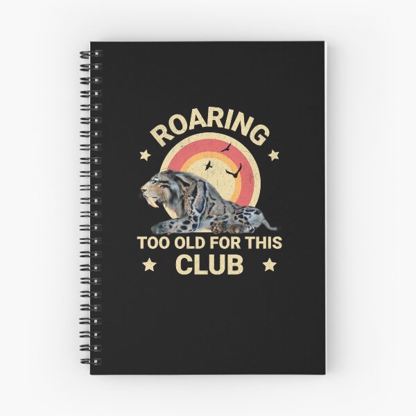 Item preview, Funny Sabertooth Tiger Too Old Club Humor designed and sold by Vac1.