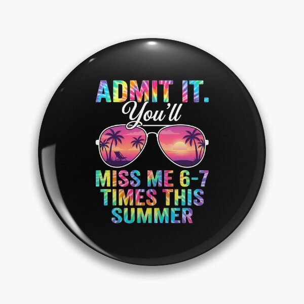 Item preview, Admit It. You'll Miss Me 6-7 Times This Summer Vacation Beach Lover designed and sold by FormalDehyena.