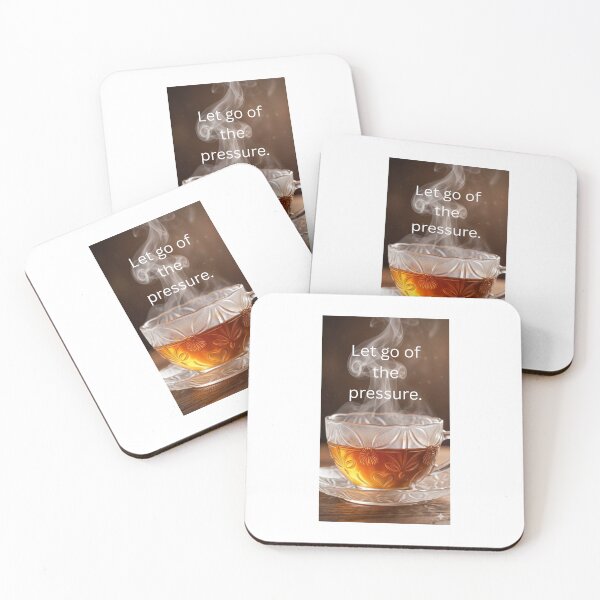 Item preview, Cozy Steaming Tea - Let Go Of The Pressure Quote designed and sold by andreavlad.