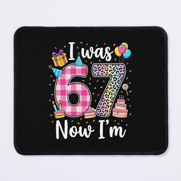Item preview, I Was 67 Now I'm 67th Birthday Celebration Gift For Men Women designed and sold by FormalDehyena.