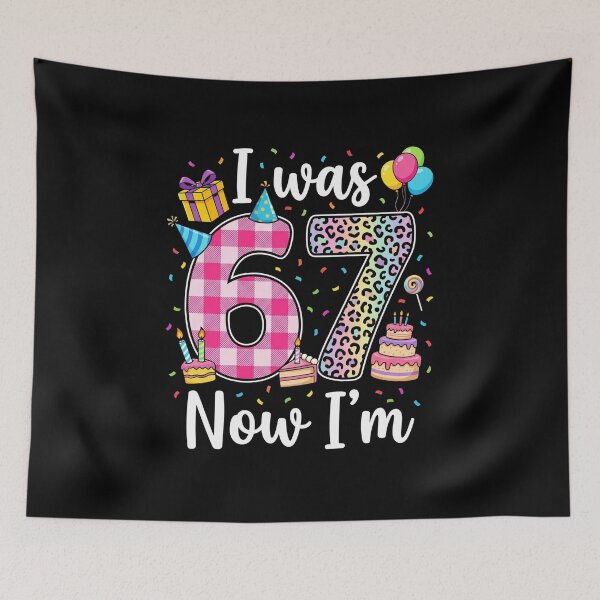 Item preview, I Was 67 Now I'm 67th Birthday Celebration Gift For Men Women designed and sold by FormalDehyena.