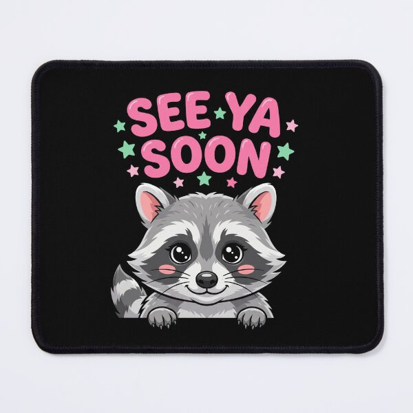 Item preview, See Ya Soon Raccoon Animal Lover designed and sold by FormalDehyena.
