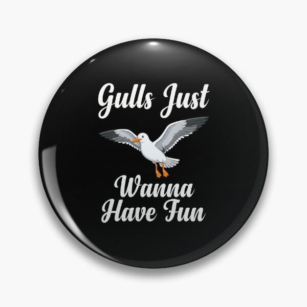 Item preview, Gulls Just Wanna Have Fun Seagull Bird Beach Ocean Humor designed and sold by FormalDehyena.