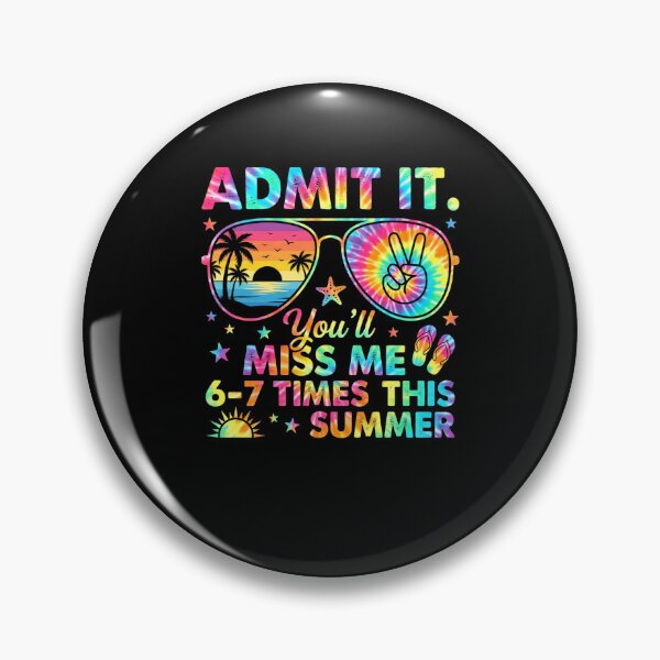 Item preview, Admit It. You'll Miss Me 6-7 Times This Summer Funny Teacher Student Vacation designed and sold by FormalDehyena.