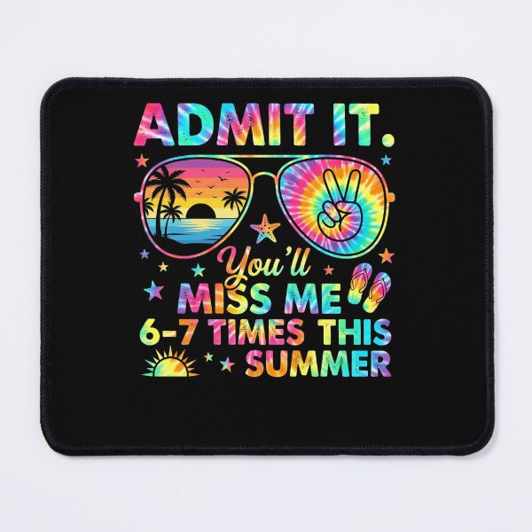 Item preview, Admit It. You'll Miss Me 6-7 Times This Summer Funny Teacher Student Vacation designed and sold by FormalDehyena.