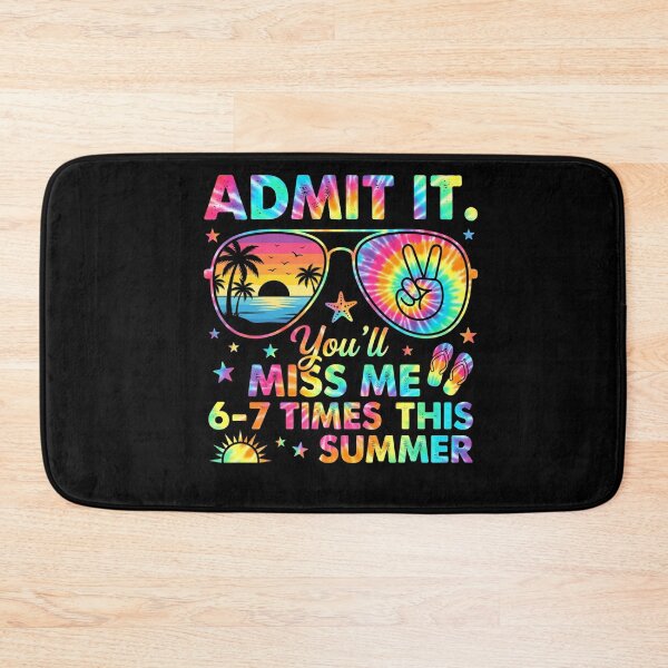 Item preview, Admit It. You'll Miss Me 6-7 Times This Summer Funny Teacher Student Vacation designed and sold by FormalDehyena.