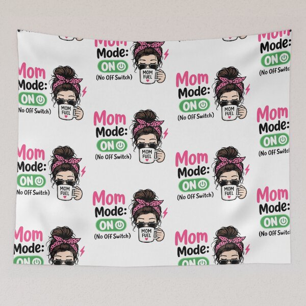 Item preview, 'Mom Mode ON – No Off Switch' funny Mom Quote Mother’s Day Sticker designed and sold by Olivra.
