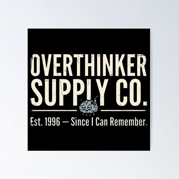Item preview, Overthinker Humor Retro designed and sold by Emamify.