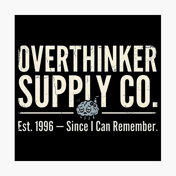 Item preview, Overthinker Humor Retro designed and sold by Emamify.