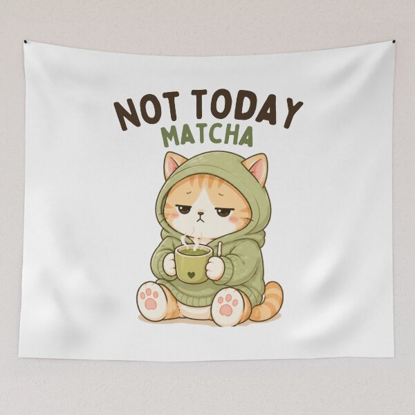 Item preview, Not Today Matcha Cat | Cute Kawaii Aesthetic | Low Energy Mood Design designed and sold by The Mood Index.