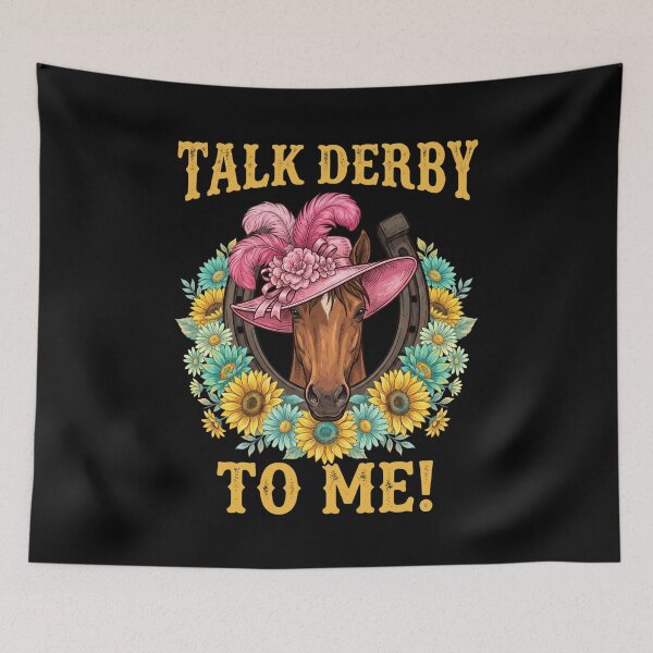 Item preview, Talk Derby To Me! Kentucky Derby Horse Racing Fan designed and sold by FormalDehyena.