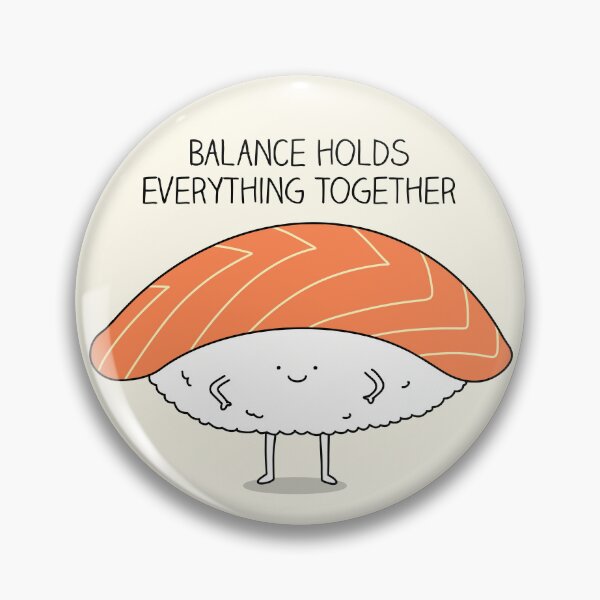 Item preview, Sushi - Balance holds everything together designed and sold by Milkyprint.